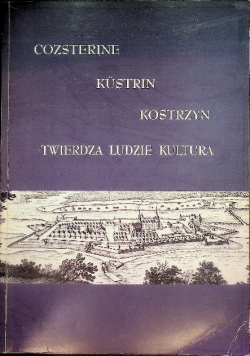 Twierdza - ludzie - kultura