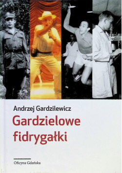 Gardzielowe fidrygałki
