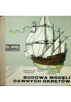 Budowa modeli dawnych okrętów