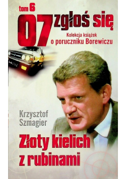 07 Zgłoś się Tom 6 Złoty kielich z rubinami