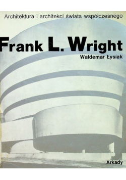 Frank L Wright