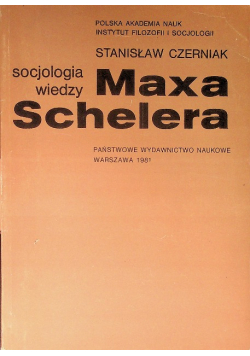 Socjologia wiedzy Maxa Schelera