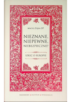 Nieznane niepewne niebezpieczne