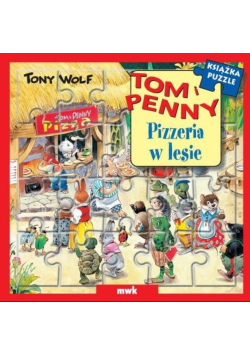 Tom i Penny Pizzeria w lesie