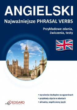 Angielski  Najważniejsze phrasal verbs