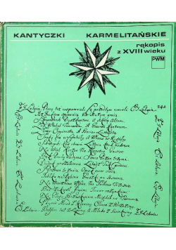 Kantyczki karmelitańskie Rękopis z XVIII wieku