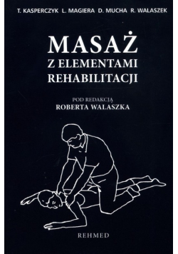 Masaż z elementami rehabilitacji