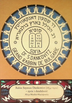 Rabin Szymon Dankowicz 1834-1910 Życie i działalność