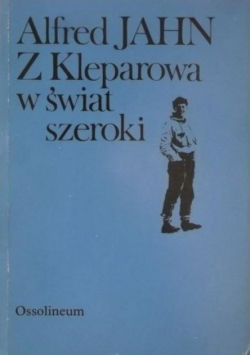 Z Kleparowa w świat szeroki