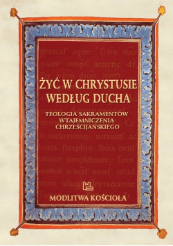 Żyć w Chrystusie według Ducha