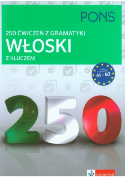 250 ćwiczeń z gramatyki Włoski z kluczem