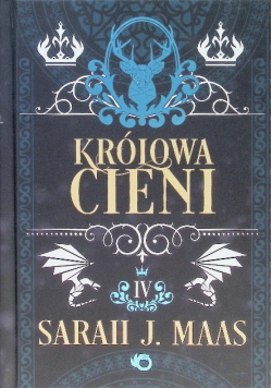 Szklany Tron. Królowa Cieni. Tom 4