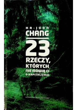 23 rzeczy których nie mówią ci o kapitalizmie