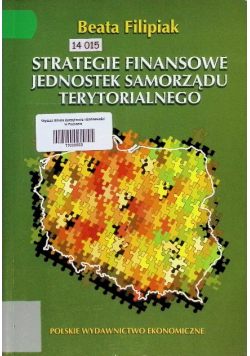 Strategie finansowe jednostek samorządu terytorialnego