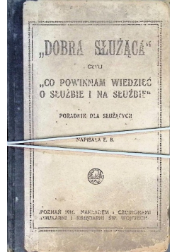 "Dobra służąca", czyli "Co powinnam wiedzieć o służbie i na służbie" 1909 r.