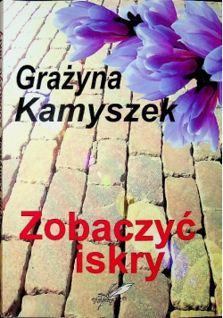 Kamyszek W cieniu iskier
