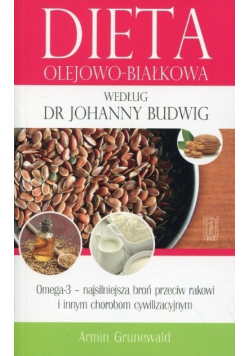Dieta olejowo-białkowa według dr Johanny Budwig