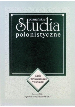 Poznańskie Studia Polonistyczne. (Seria Językoznawcza VIII / XXVIII)