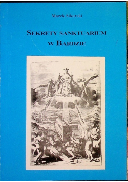 Sekrety Sanktuarium w Bardzie