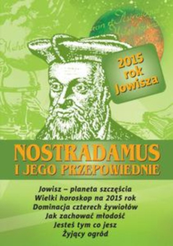 Nostradamus i jego przepowiednie