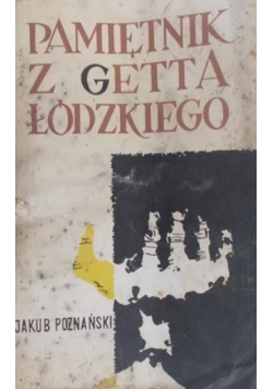 Pamiętnik z Getta Łódzkiego