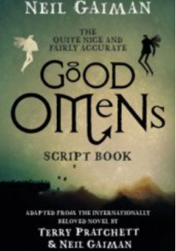 The Quite Nice and Fairly Accurate Good Omens Script Book
