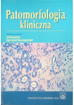Patomorfologia kliniczna Podręcznik dla studentów