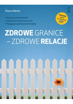 Zdrowe granice - zdrowe relacje