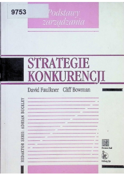 Podstawy zarządzania Strategie konkurencji