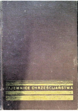 Tajemnice Chrześcijaństwa