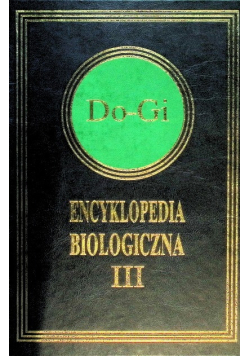 Encyklopedia biologiczna Tom III