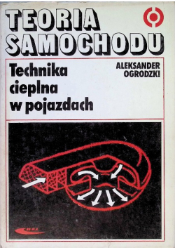 Teoria samochodu Technika cieplna w pojazdach