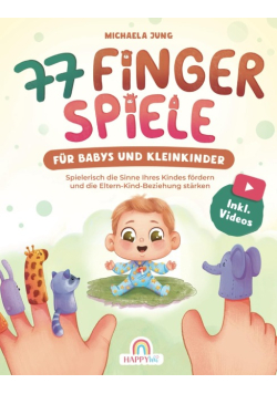 77 Fingerspiele fur Babys und Kleinkinder