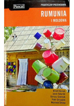 Rumunia i Mołdowa praktyczny przewodnik