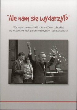 Ale nam się wydarzyło