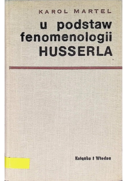 U podstaw fenomenologii Husserla