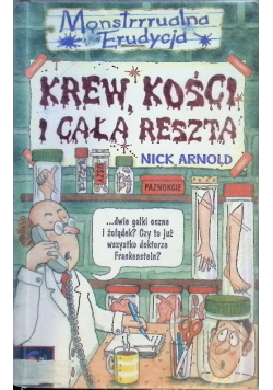 Krew kości i cała reszta