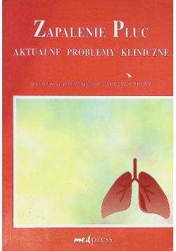 Zapalenie płuc Aktualne problemy kliniczne