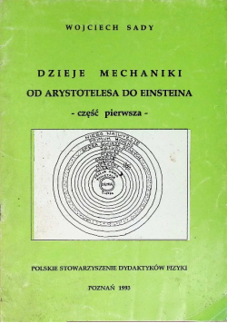 Dzieje mechaniki od Arystotelesa do Einsteina Część 1