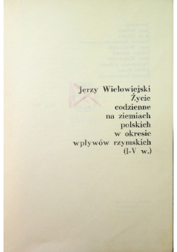 Życie codzienne na ziemiach polskich w okresie wpływów rzymskich (I-V w.)