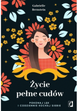 Życie pełne cudów