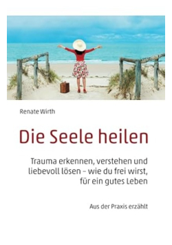 Die Seele heilen