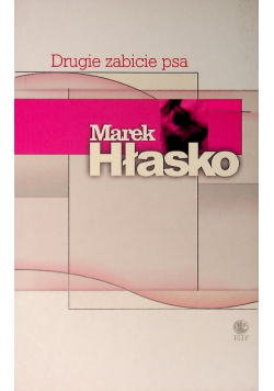 Drugie zabicie psa