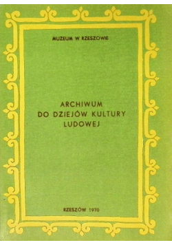 Archiwum do dziejów kultury ludowej