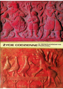 Życie Codzienne w renesansowym Poznaniu