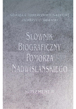 Słownik Biograficzny Pomorza Nadwiślańskiego Suplement II