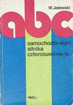 ABC samochodowego silnika czterosuwowego