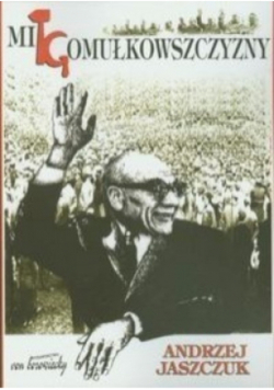 Mit gomułkowszczyzny
