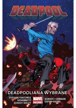 Deadpool Tom 10 Deadpooliana wybrane