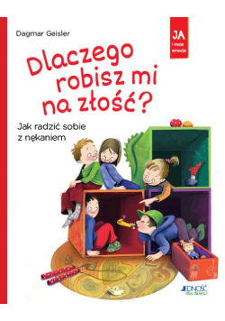Dlaczego robisz mi na złość